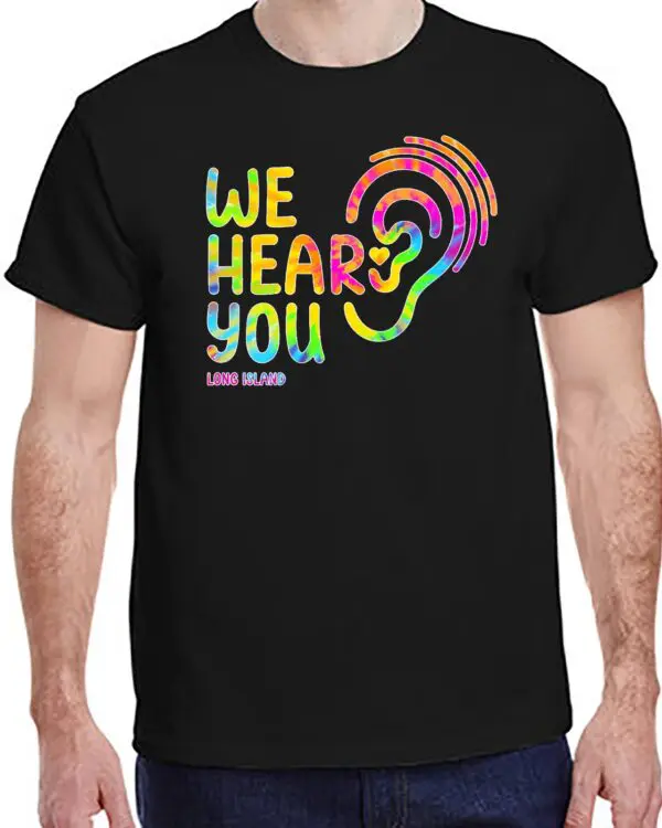 We Hear You Tye Dye 25'